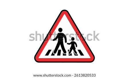 Caution: Pedestrian Crossing Sign: A classic road sign signals caution for pedestrians, depicting an adult and child crossing a crosswalk, framed by a red triangle, against a clean background.
