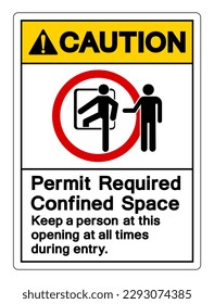 Caution Permit Required Confined Space Symbol Sign, Vector Illustration, Isolated On White Background Label .EPS10