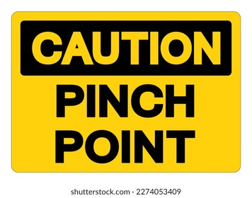 Caution Pinch Point Symbol Sign,Vector Illustration, Isolate On White Background Label. EPS10