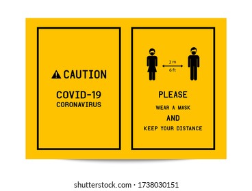 Caution Please wear a mask and keep your distance avoid COVID-19 coronavirus.