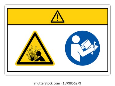 Caution Pressurized Device Read Technical Manual Before Servicing Symbol Sign, Vector Illustration, Isolate On White Background Label. EPS10