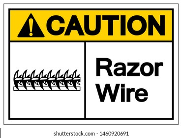 Caution Razor Wire Symbol Sign, Vector Illustration, Isolated On White Background Label .EPS10