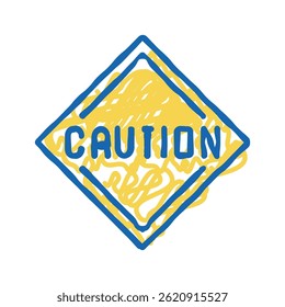 caution road sign doodle icon sketch vector. caution road sign sign. isolated symbol illustration