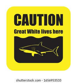 Caution sign about white shark
