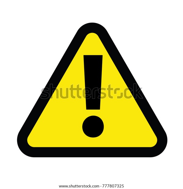 Caution Sign Danger Sign Vector Icon Stock Vector (Royalty Free) 777807325