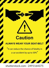 Caution Sign for Driving Always ware seat belt