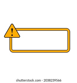 Caution sign with frame for your text. Vector illustration of important announcement