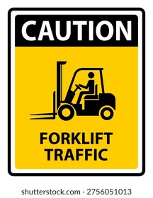 CAUTION sign isolated, Forklift Traffic sign Vector Illustration, Caution forklift traffic sign vector illustration, industrial safety warning symbol with forklift operator icon, yellow and black hazard signage isolated on white background, warehouse and construction safety concept.