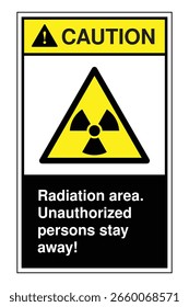 CAUTION Sign – Radiation Area Warning with Radiation Symbol, Yellow Header and Black Danger Triangle, Transparent Safety Label for Labs, Industrial Sites, and Restricted Zones
