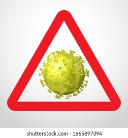 Сoronavirus caution sign. Yellow symbol of virus in a red triangle, isolated on white background