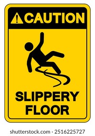Caution Slippery Floor Symbol Sign,Vector Illustration, Isolate On White Background Label. EPS10
