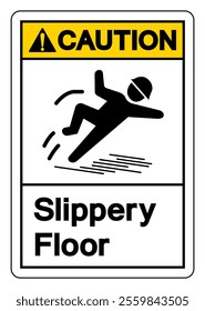 Caution Slippery Floor Symbol Sign,Vector Illustration, Isolate On White Background Label. EPS10