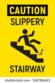 Caution. Slippery Stairs. Vector Sign.