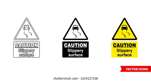 Caution slippery surface warning sign icon of 3 types: color, black and white, outline. Isolated vector sign symbol.
