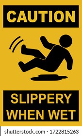 Caution Slippery When Wet Sign