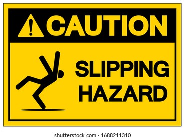 Caution Slipping Hazard Symbol, Vector  Illustration, Isolated On White Background Label. EPS10