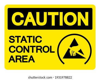 Caution Static Control Area Symbol Sign, Vector Illustration, Isolated On White Background Label .EPS10