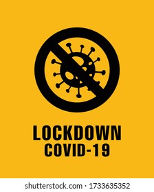 Caution tape grunge background with text Lockdown. Blocked access sign based on coronavirus disease