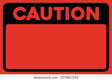 Caution template warning sign with a blank area for your text
