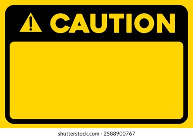 Caution template warning sign with a blank area for your text