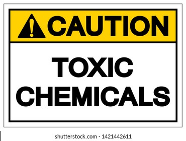 Caution Toxic Chemicals Symbol Sign, Vector Illustration, Isolate On White Background Label. EPS10