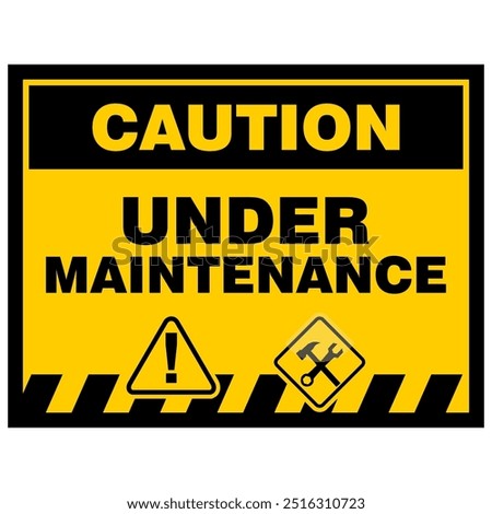 Caution, Under Maintenance, sign vector
