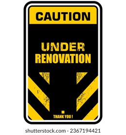 Caution, Under Renovation, sign and sticker vector