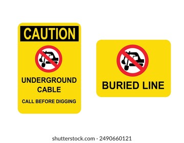 Caution underground cable sign with symbol. Underground Live Cables. Burnied line. Buried cable do not dig symbol sign, No Digging Symbol Sign