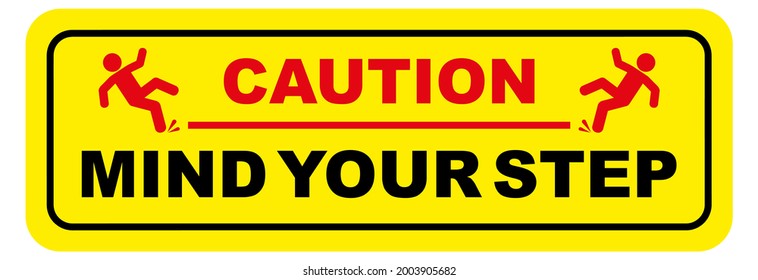 Mind Your Step Images Stock Photos Vectors Shutterstock