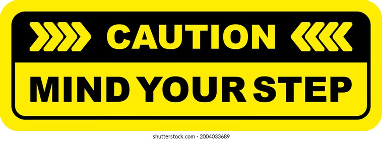 Mind Your Step Images Stock Photos Vectors Shutterstock