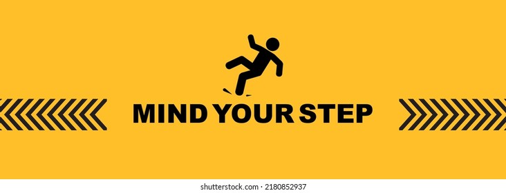 Caution vector sign. Mind your step sign