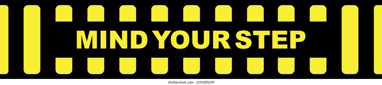 Caution Vector Sign Mind Your Step Stock Vector Royalty Free 2192305259 Shutterstock 