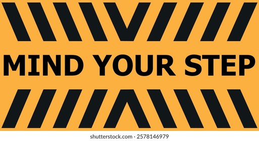 Caution vector sign. Mind your step sign