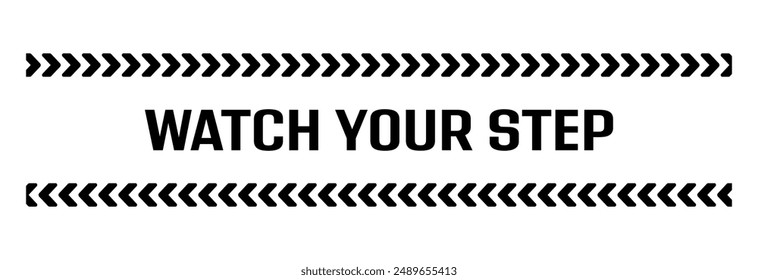 Caution vector sign. Watch your step sign