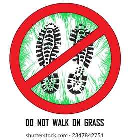 Caution, warning, please stay off the lawn Prohibited keep off the green grass or forbidden stepping on the garden Stop halt allowed area Do not enter, steps or walking zone Beware no ban sign vector