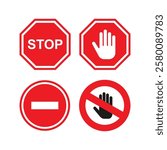 Caution warning signs set and Simple red stop roadsign with big hand symbol or icon vector illustration. Set of Stop street icon collection. Red stop sign.