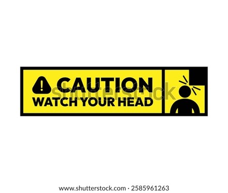 Caution Watch Your Head Sign High Quality Vectorial Image