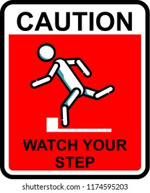 caution, watch your step