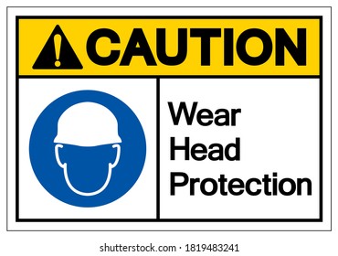 Caution Wear Head Protection Symbol Sign,Vector Illustration, Isolated On White Background Label. EPS10 