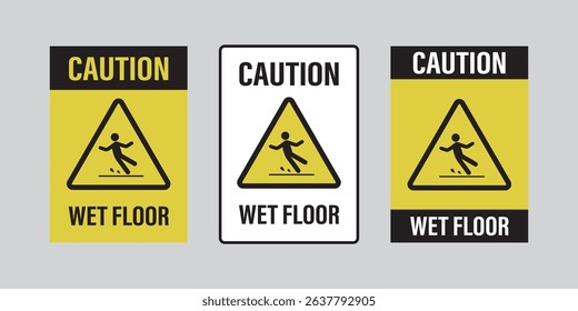 Caution wet floor, slippery way after cleaning. Human pictogram on slick floor, printable signs template. Set of three warning signs. flat design vector illustration