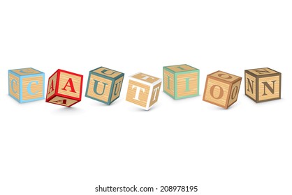 CAUTION written with alphabet blocks - vector illustration