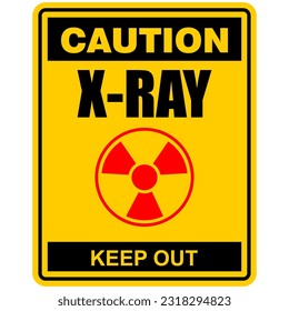 Caution, X-Ray, keep out, sign and sticker vector