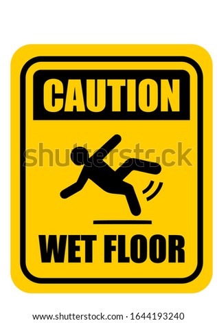 Caution yellow sign of a wet floor