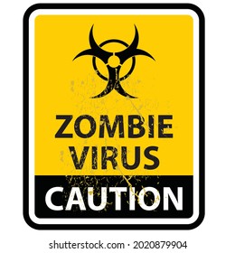 Caution, Zombie Virus, sign vector