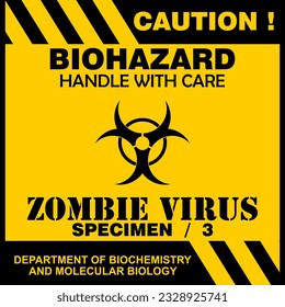 Caution, zombie virus specimen 3, sign vector