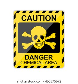 Caution,Danger chemical area Sign. Vector