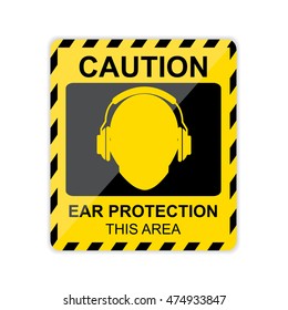 Caution,Ear protection this area Sign. Vector