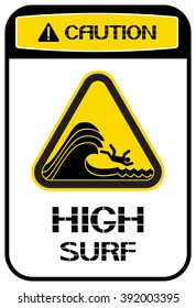 Caution.High surf.
Prohibiting sign, perform certain actions on the territory, in this place.