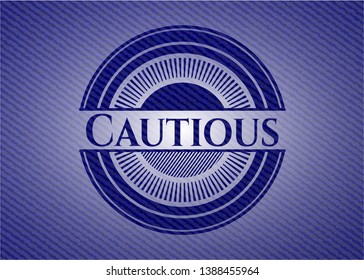 Cautious emblem with denim high quality background. Vector Illustration. Detailed.