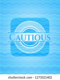 Cautious water concept badge.